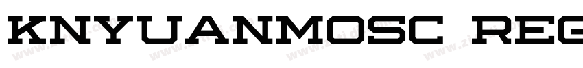 KNYuanmosC Regular字体转换